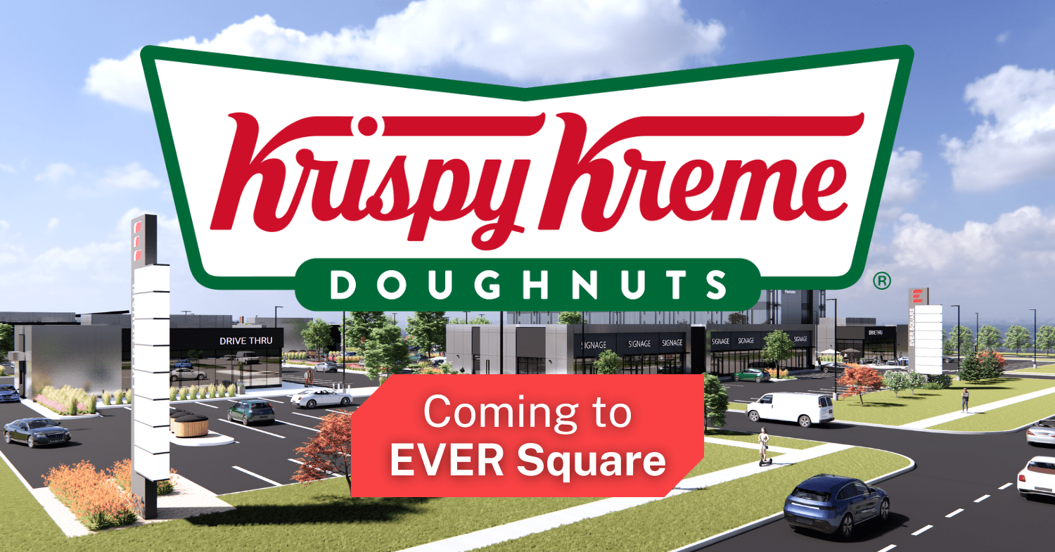 Krispy Kreme Coming to EVER Square in 2024 EVER RED